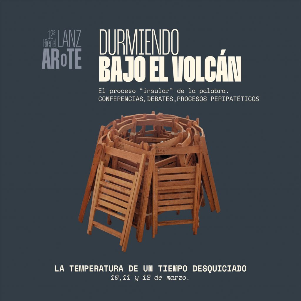 El ciclo Durmiendo bajo el volcán regresa con nuevas conferencias y debates en la XII Bienal de Arte de Lanzarote