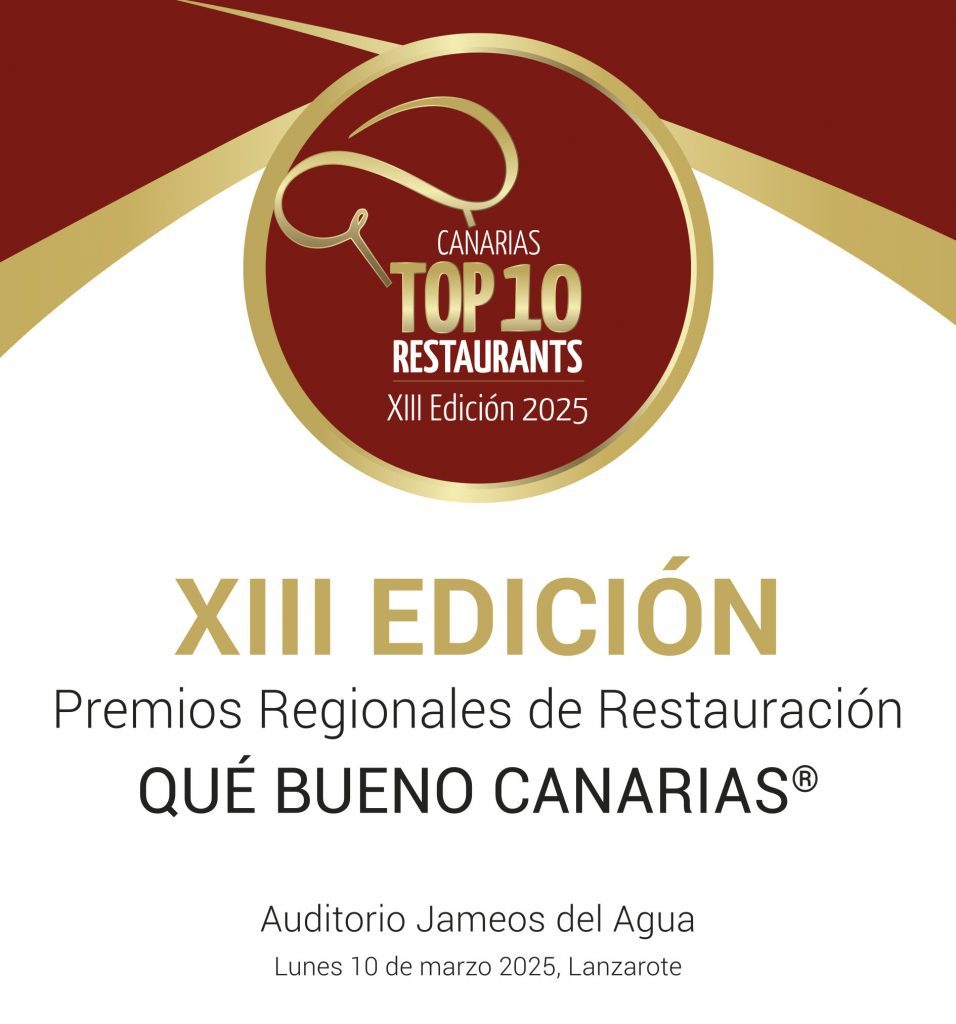 Lanzarote acoge los XIII Premios de Restauración Qué Bueno Canarias, celebrando su riqueza gastronómica