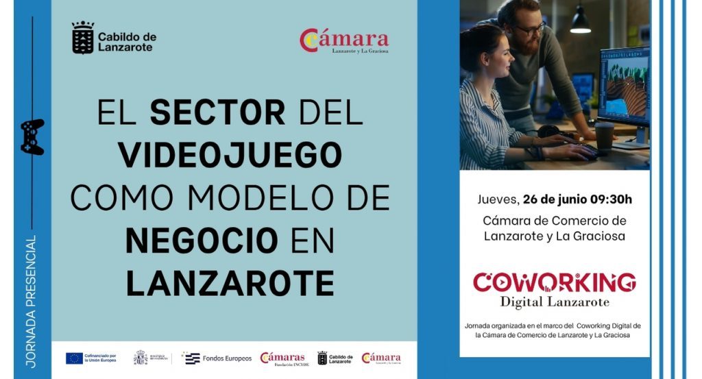 La Cámara de Comercio de Lanzarote y La Graciosa organiza una Jornada sobre el sector  del Videojuego