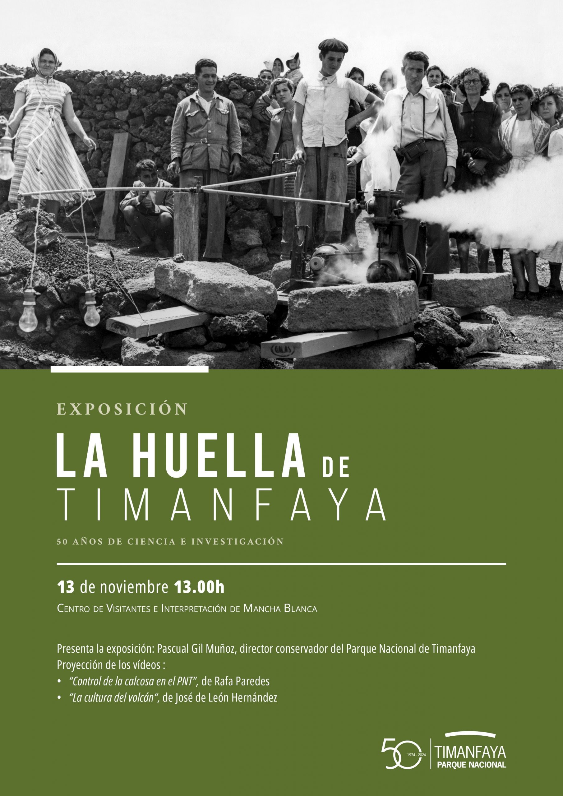 Inauguración de la exposición “La huella de Timanfaya” día 13 de noviembre en el Centro de Visitantes e Interpretación del Parque Nacional